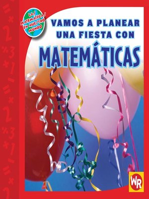 cover image of Vamos a planear una fiesta con MATEMÁTICAS